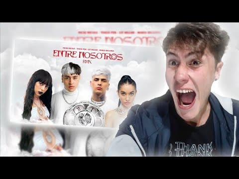 REACCION A Tiago PZK, LIT killah, Maria Becerra, Nicki Nicole – Entre Nosotros REMIX (Video Oficial)