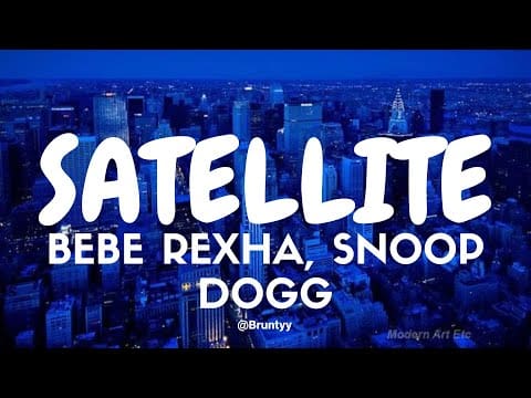 Bebe Rexha, Snoop Dogg – Satellite (Tradução/Legendado) PT-BR