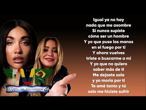 Maria Becerra x Karina Tejeda x XROSS – VUELVES TRISTE (Letra/Lyrics)