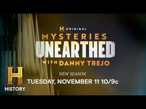 Season 2 of “Mysteries Unearthed with Danny Trejo” Premieres Nov. 11 on The HISTORY Channel