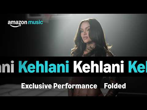 Kehlani – Folded | Amazon Music presents: In the Paint