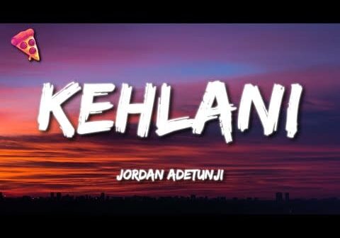 Jordan Adetunji &#8211; KEHLANI (Lyrics)