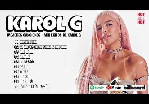 Karol G 2024 &#8211; Mejores Canciones de Karol G &#8211; Grandes Éxitos De Karol G