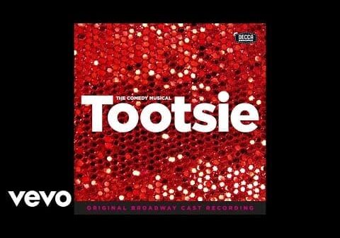 What&#8217;s Gonna Happen (From &#8220;Tootsie&#8221; Original Broadway Cast Recording / Audio)