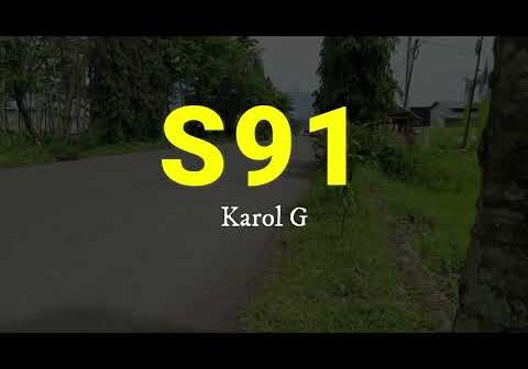 Karol G &#8211; S91 (lyrics)