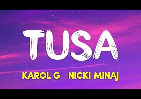 KAROL G, Nicki Minaj &#8211; Tusa (Lyrics / Letra)