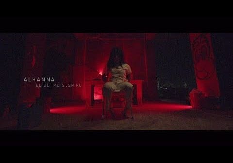 Alhanna &#8211; El Último Suspiro (Video Oficial)