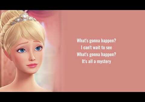 Barbie &#8211; What&#8217;s Gonna Happen Lyrics (Barbie and the Secret Door)