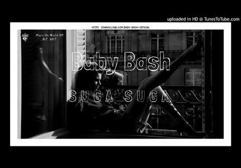 Baby Bash – Suga Suga