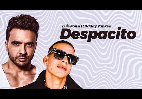 Luis Fonsi ft Daddy Yankee &#8211; Despacito