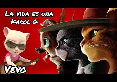 La Vida es una &#8211; Karol G (El Gato con botas2) en Talking tom