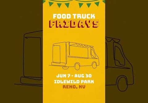 Food Truck Fridays Idlewild Park, Reno, NV 2024 – Social Promo