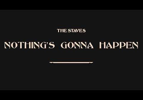 The Staves &#8211; Nothing&#8217;s Gonna Happen [Official Audio]