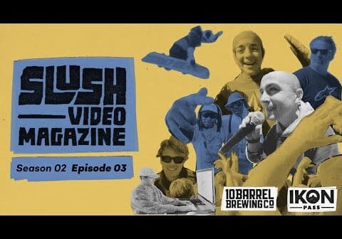 Slush Video Magazine—Season 2, Episode 3