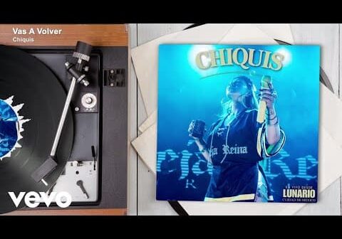 Chiquis – Vas A Volver (En Vivo Desde Lunario Ciudad de México/Audio)