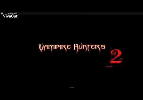 Vampire Hunters 2 Trailer. Pray For Me – The Weekend and  Kendrick Lamar