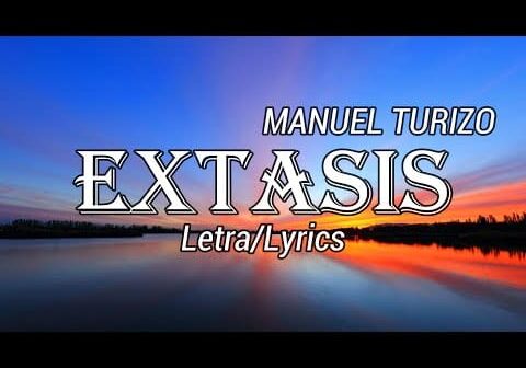 Manuel Turizo, Maria Becerra &#8211; ÉXTASIS (Letra/Lyrics)