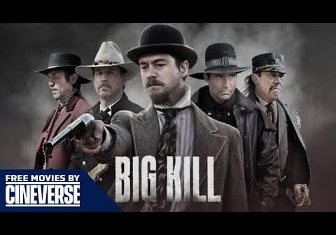 Big Kill | Full Action Western Movie | Lou Diamond Phillips, Danny Trejo | Free Movies By Cineverse