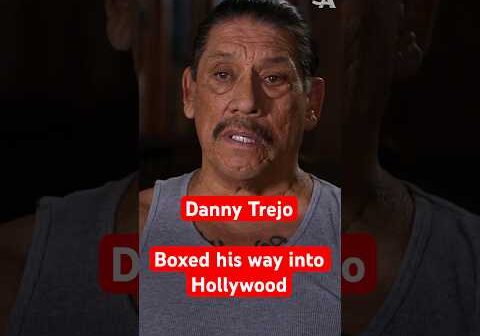 Danny Trejo boxed his way into Hollywood