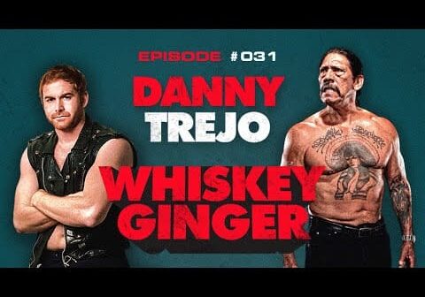 Whiskey Ginger &#8211; Danny Trejo &#8211; #031