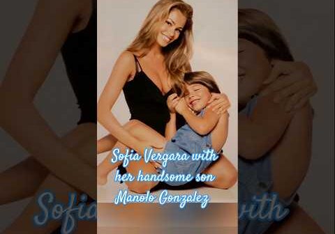 Sofia Vergara with her handsome son Manolo Gonzalez over the years #cute