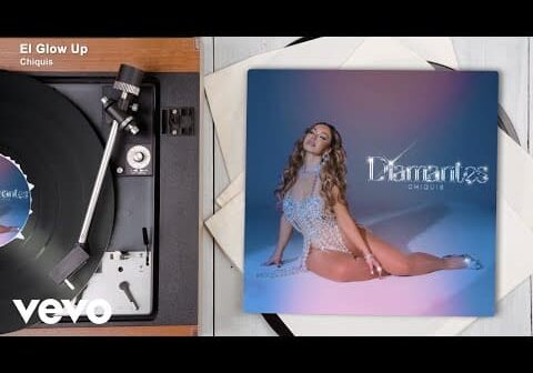 Chiquis – El Glow Up (Audio)