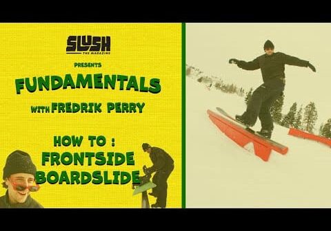 Slush Fundamentals – How To Frontside Boardslide