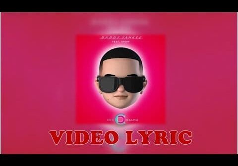 Daddy Yankee Ft. Snow – Con Calma (VIDEO LYRIC)
