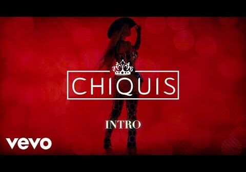 Chiquis – INTRO (LETRA)