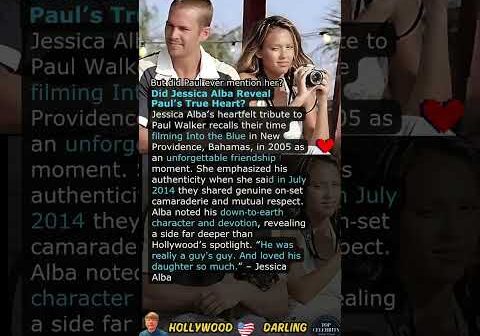 Did Jessica Alba Reveal Paul’s True Heart?