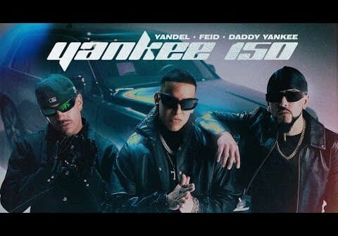 Yandel, Feid, Daddy Yankee – Yankee 150 (Video Oficial)