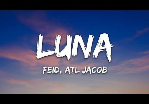 Feid, ATL Jacob – Luna (Letra/Lyrics)