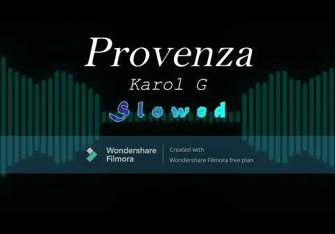 Provenza – Karol G (Slowed)