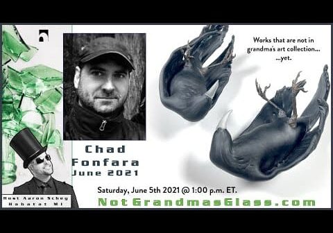 Habatat Now Presents Not Grandma’s Glass 2021 – June’s Presentation Chad Fonfara. #NGG