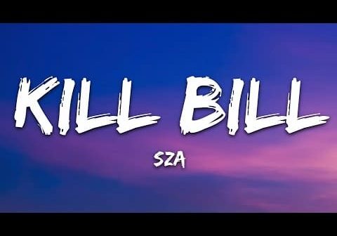 SZA – Kill Bill (Lyrics)