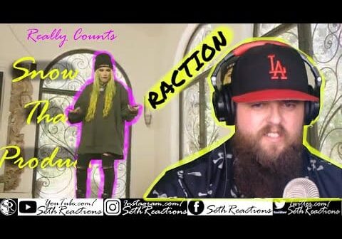 REACTION: Really Counts – Snow Tha Product  | Seth Reactions Episode 12