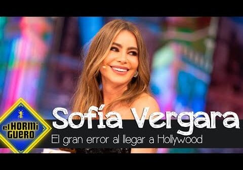 Sofía Vergara confiesa su gran error cuando llegó a Hollywood – El Hormiguero