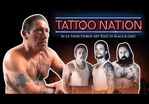 TATTOO NATION (Full Movie) – Featuring Danny Trejo, Mister Cartoon, Freddy Negrete, Travis Barker