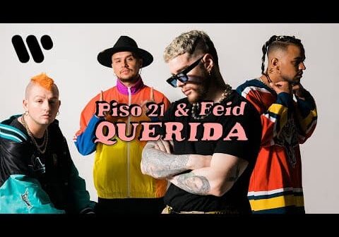 Piso 21 & Feid – Querida (Video Oficial)