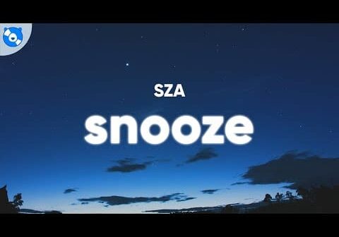 SZA – Snooze (Clean – Lyrics)