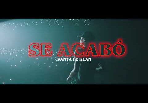 Santa Fe Klan – Se Acabó (Video Oficial)