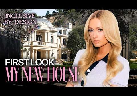 Designing My Dream Home! | Inclusive By Design | Paris Hilton