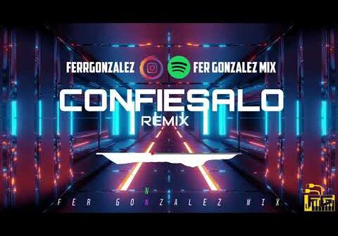 Confiésalo [REMIX] ✘ Maria Becerra, RusherKing ✘ Fer Gonzalez Mix