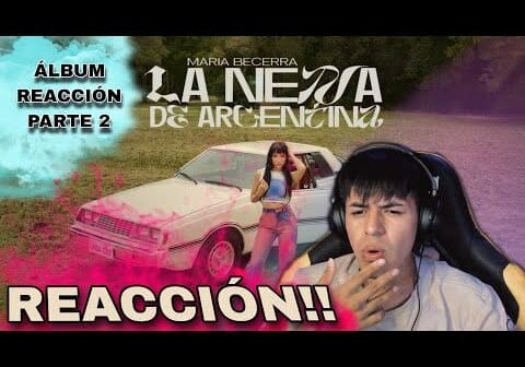 🇲🇽(MEXICANO REACCIONA)🇲🇽 // Maria Becerra – La Nena de Argentina ALBUM!!! PT. 2
