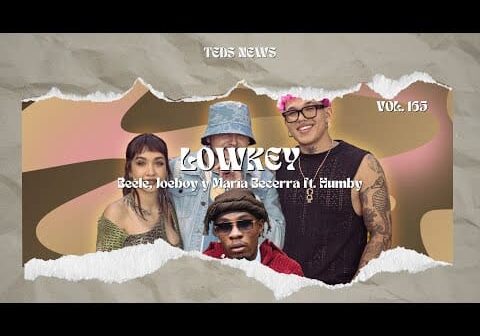 Beéle, Maria Becerra, Joeboy ft. Humby – Low Key (Letra/Lyrics)