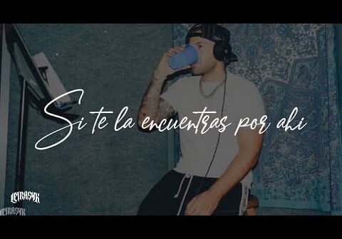 FEID – Si Te La Encuentras Por Ahi // Letra