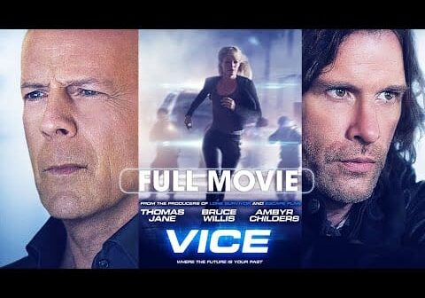Vice (2015) | Full Movie | Thomas Jane, Bruce Willis, Ambyr Childers