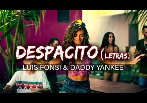 Luis Fonsi feat. Daddy Yankee – Despacito (Official Video Letras)