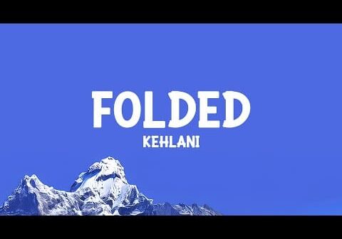Kehlani – Folded (Lyrics)