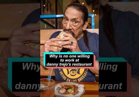 Why is no one willing to work at danny trejo’s restaurant？ #usa #celebrity #dannytrejo #fpy